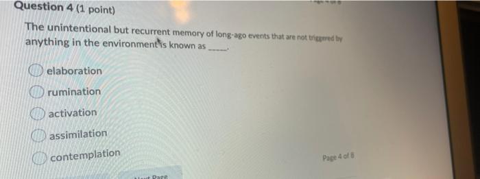the unintentional Question 4 (1 point) The