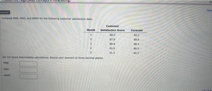 Compute MSE, MAD, and MAPE for the following