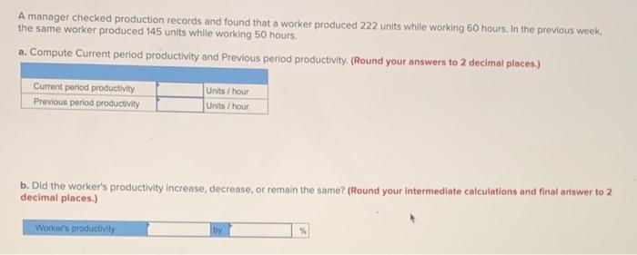 A manager checked production records and found