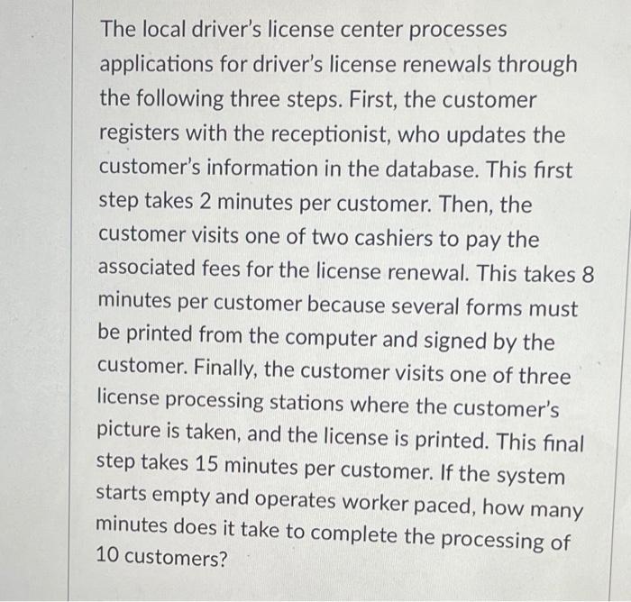 The local driver's license center processes