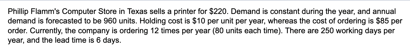 a) Given the current policy of ordering 80 units