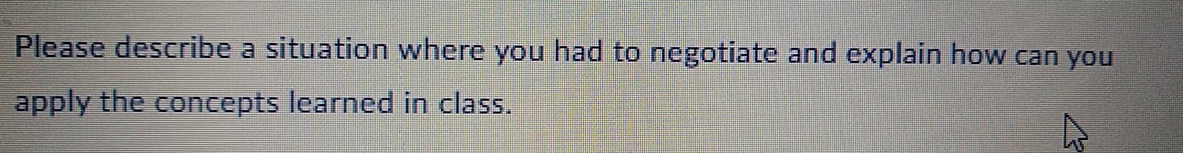 Please describe a situation where you had to