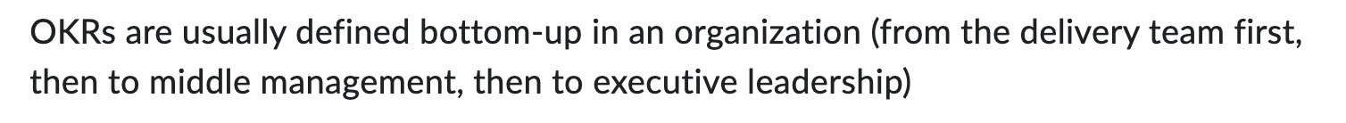 Is this statement True or False and why OKRs are