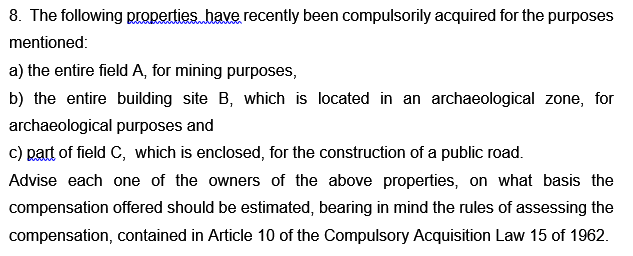 8. The following properties have recently been