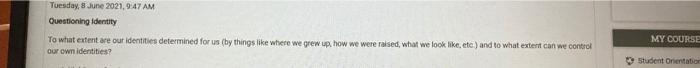 Tuesday, June 2021, 9:47 AM Questioning Identity