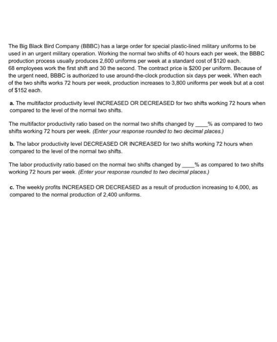 Prod 315 The Big Black Bird Company (BBBC) has a