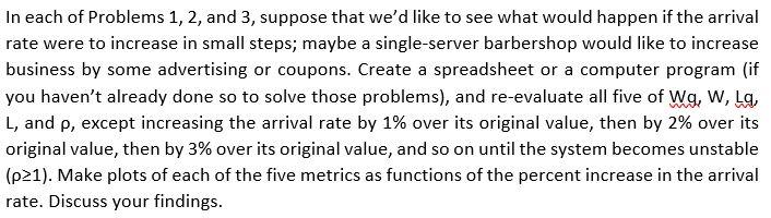 In each of Problems 1, 2, and 3, suppose that