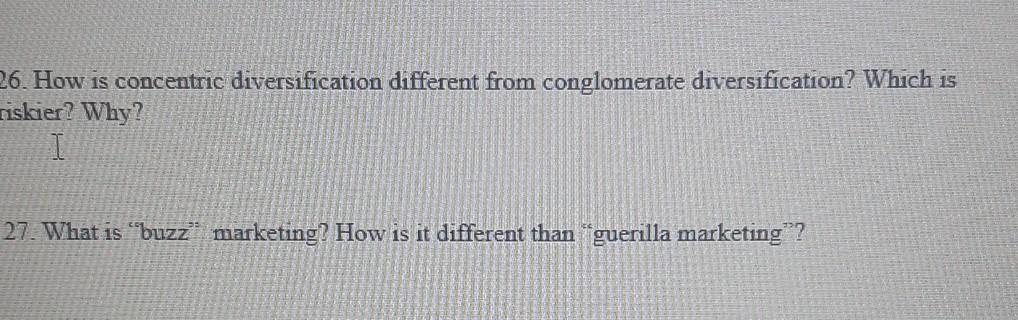 26. How is concentric diversification different