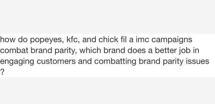how do popeyes, kfc, and chick fil a imc