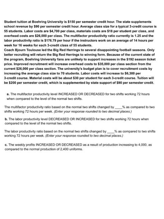 Student tuition at Boehring University is $150