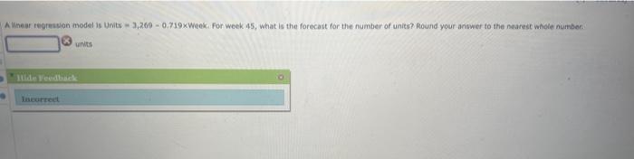 A iinear regreston model is Units =3,2690,719W