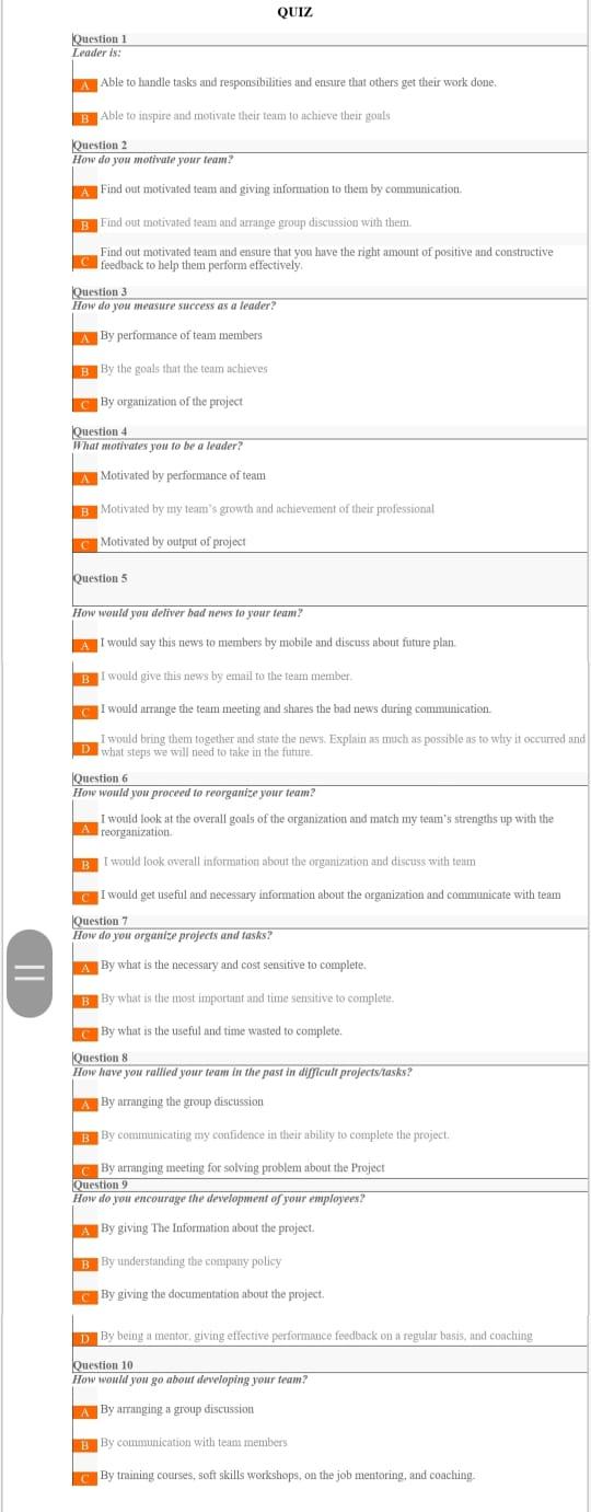 QUIZ QUIZ Question 1 Leader is: Able to fundle