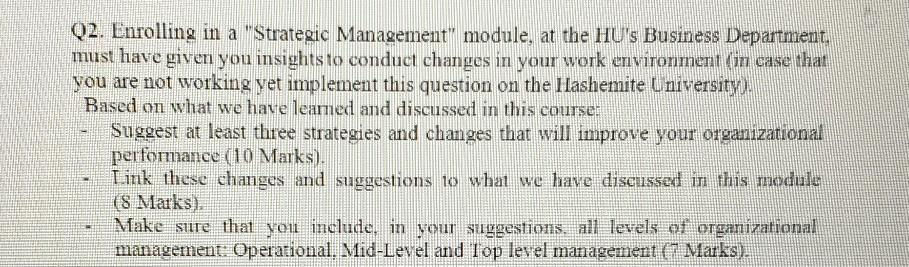 strategic management Q2. Enrolling in a
