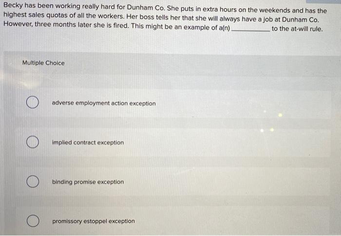 Becky has been working really hard for Dunham Co.