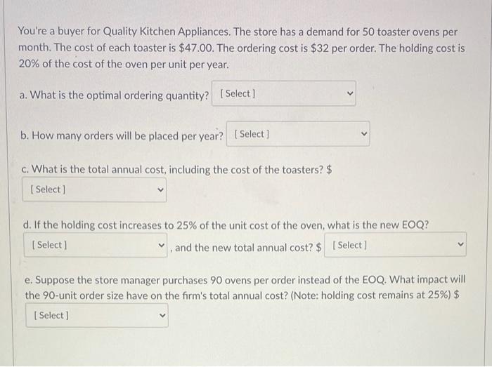 please answer a through e. thank you You're a