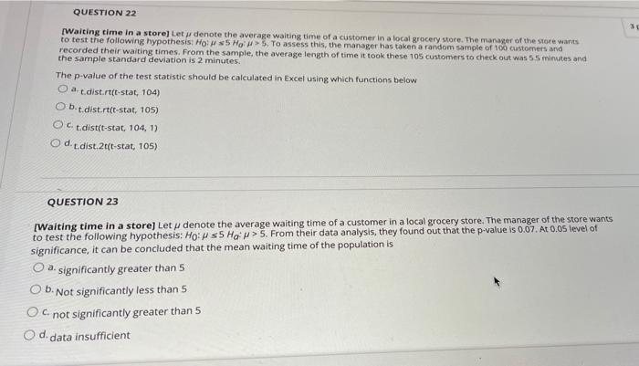 QUESTION 22 3 [Waiting time in a store) Let w