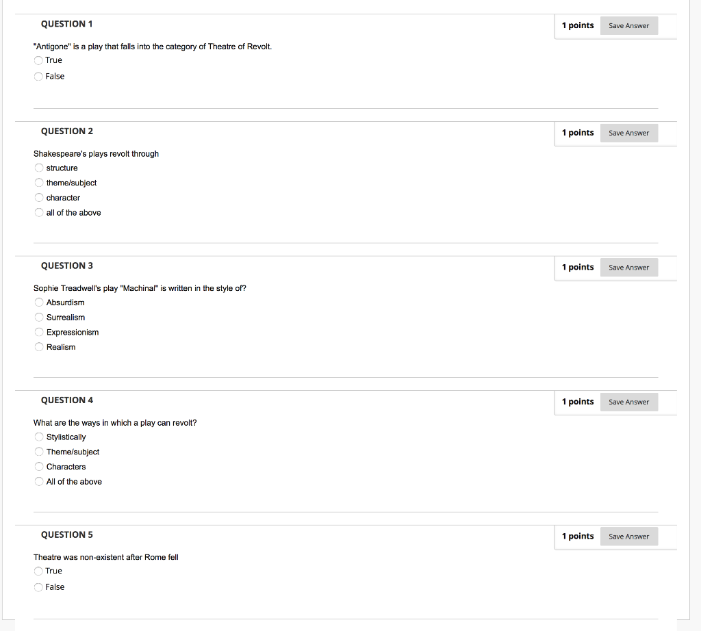 1. True 2. 3. 4. 5. False QUESTION 1 1 points