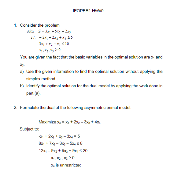 IEOPER1 HW#9 1. Consider the problem Max Z = 3x1