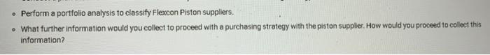 Perform a portfolio analysis to classify Flexcon