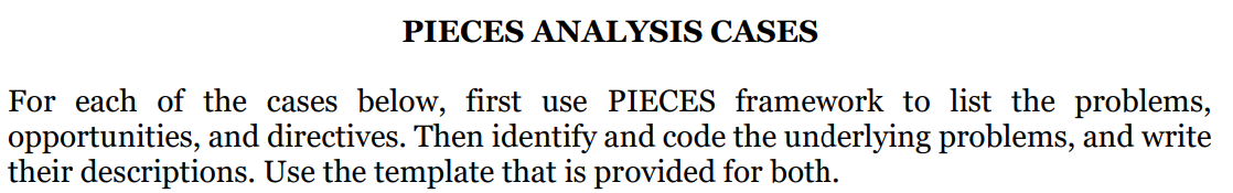 For each of the cases below, first use PIECES