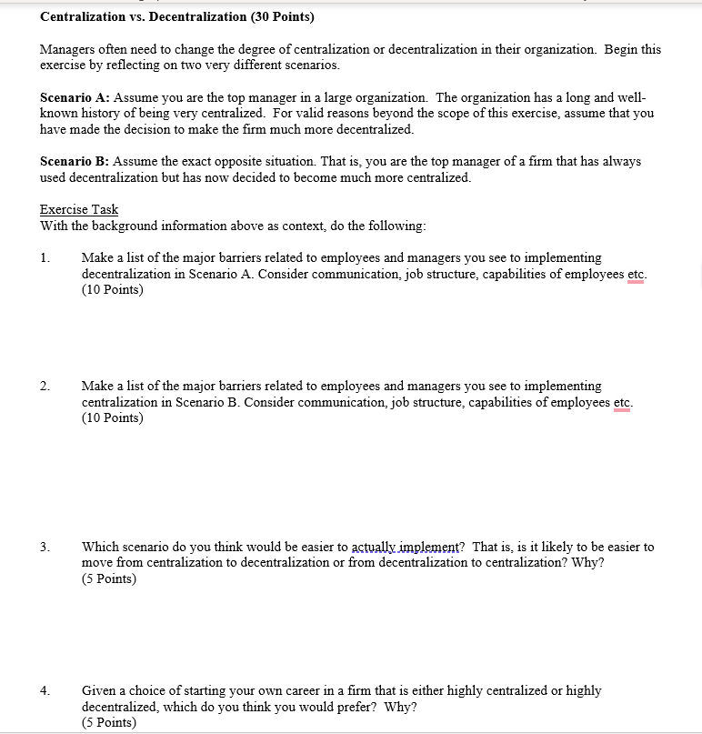 Centralization vs. Decentralization (30 Points)