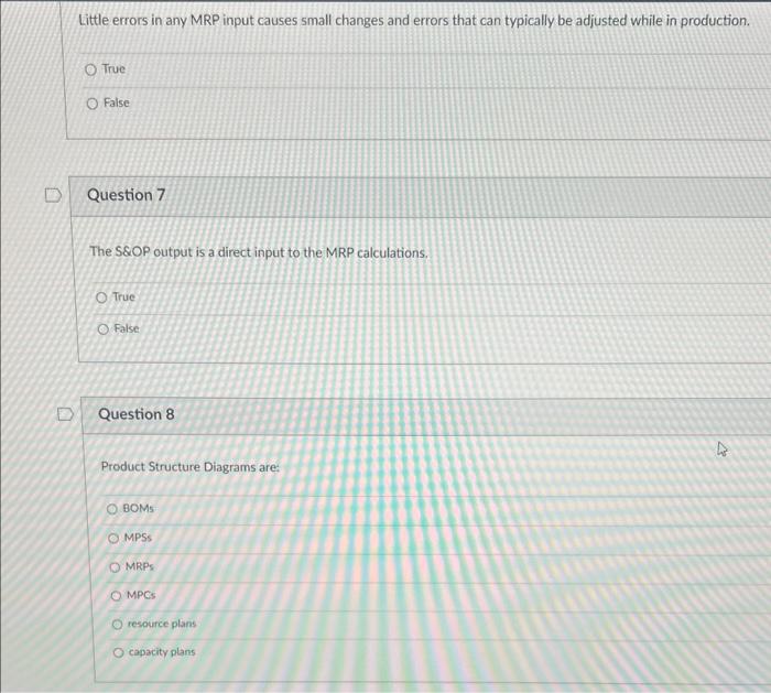 Little errors in any MRP input causes small