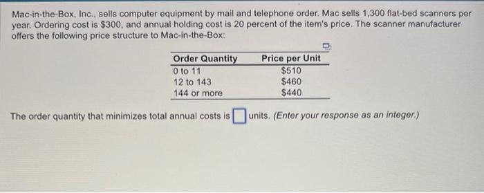 Mac-in-the-Box, Inc., sells computer equipment by