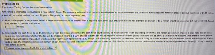 Problem 26-01 Investment Timing Opton:
