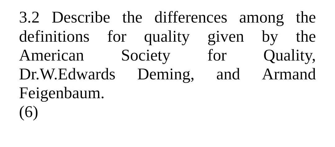 3.2 Describe the differences among the