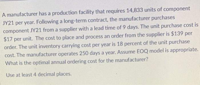 What is the optimal annual ordering cost for the