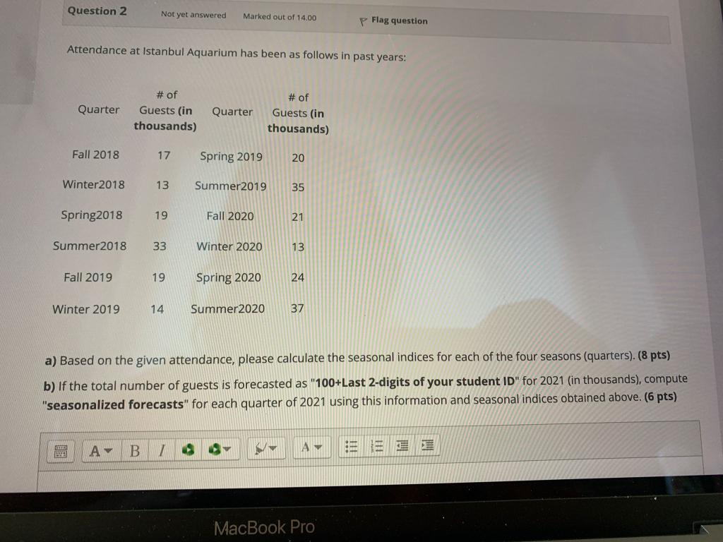 Question 2 Not yet answered Marked out of 14.00 p