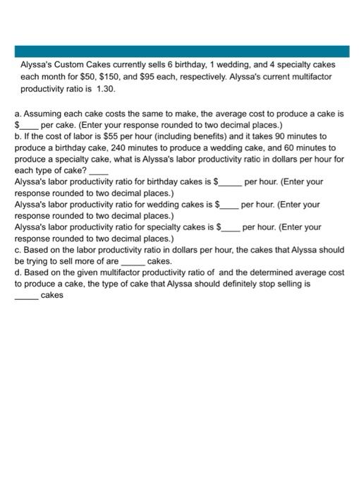 Prod 315 Alyssa's Custom Cakes currently sells 6