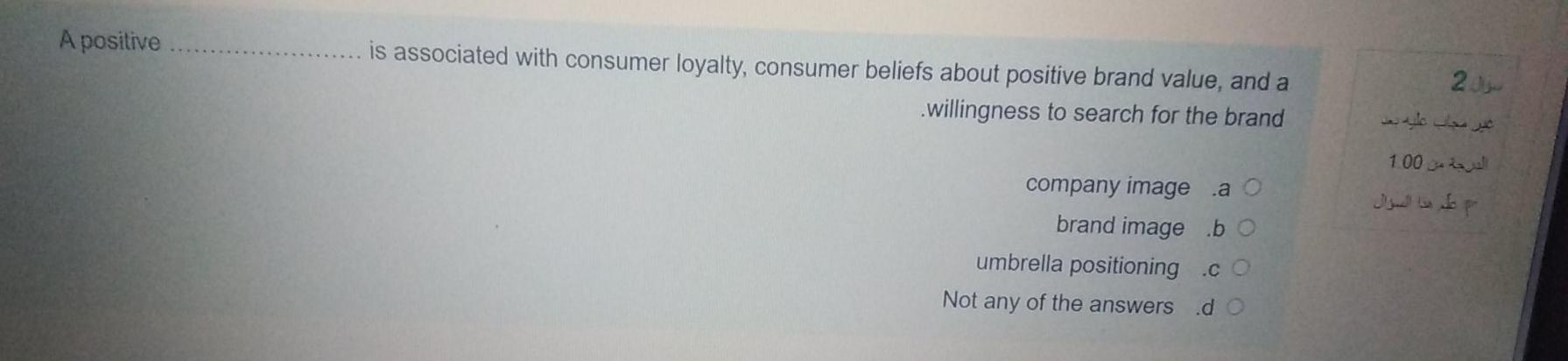 A positive is associated with consumer loyalty,