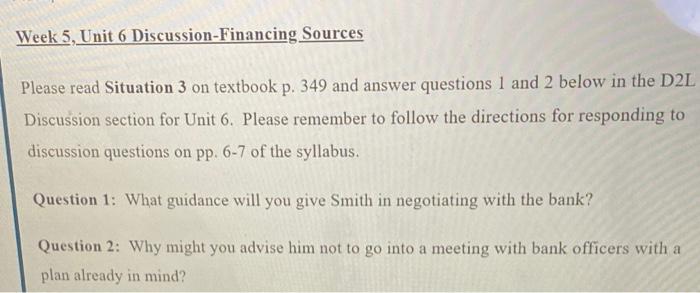 Week 5, Unit 6 Discussion-Financing Sources