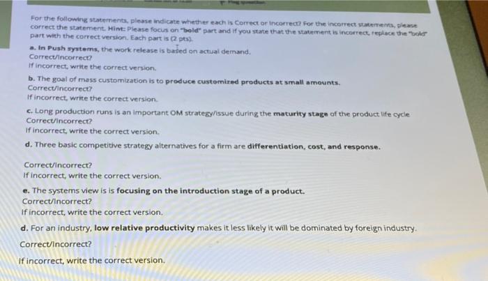 For the following statements, please indicate