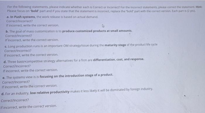 For the following statements, please indicate