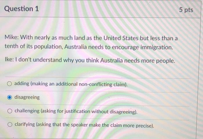 Question 1 5 pts Mike: With nearly as much land
