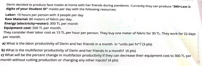 300+last 2 digits = 320 Derin decided to produce