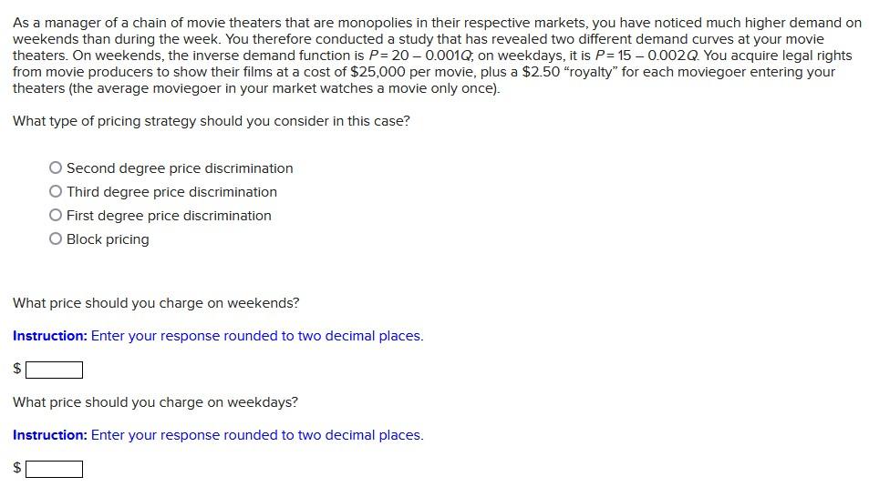 As a manager of a chain of movie theaters that