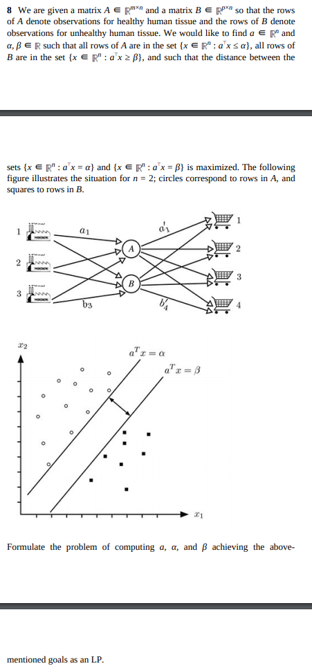 8 We are given a matrix A E Rmn and a matrix B E
