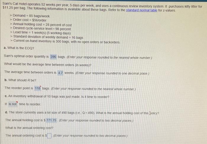 Sam's Cat Hotel operates 52 weeks per year, 5