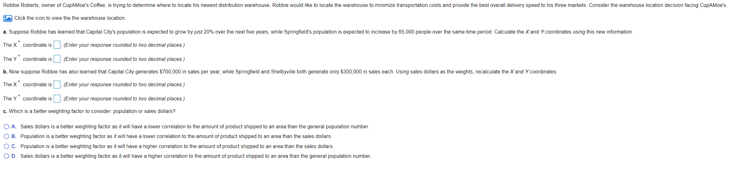 More Info Y Capital city (Pop. 410,000)