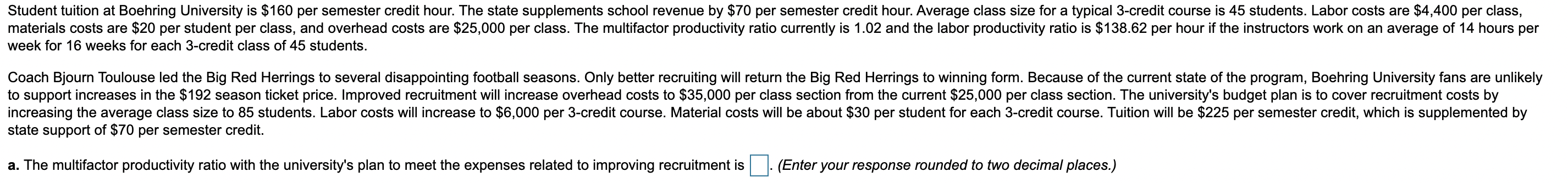Student tuition at Boehring University is $160