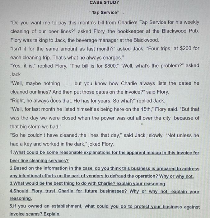 CASE STUDY "Tap Service" "Do you want me to pay