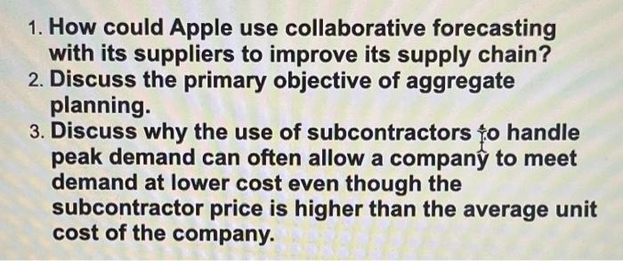 1. How could Apple use collaborative forecasting