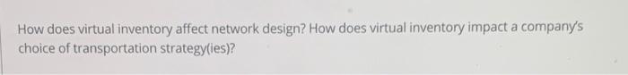 How does virtual inventory affect network design?