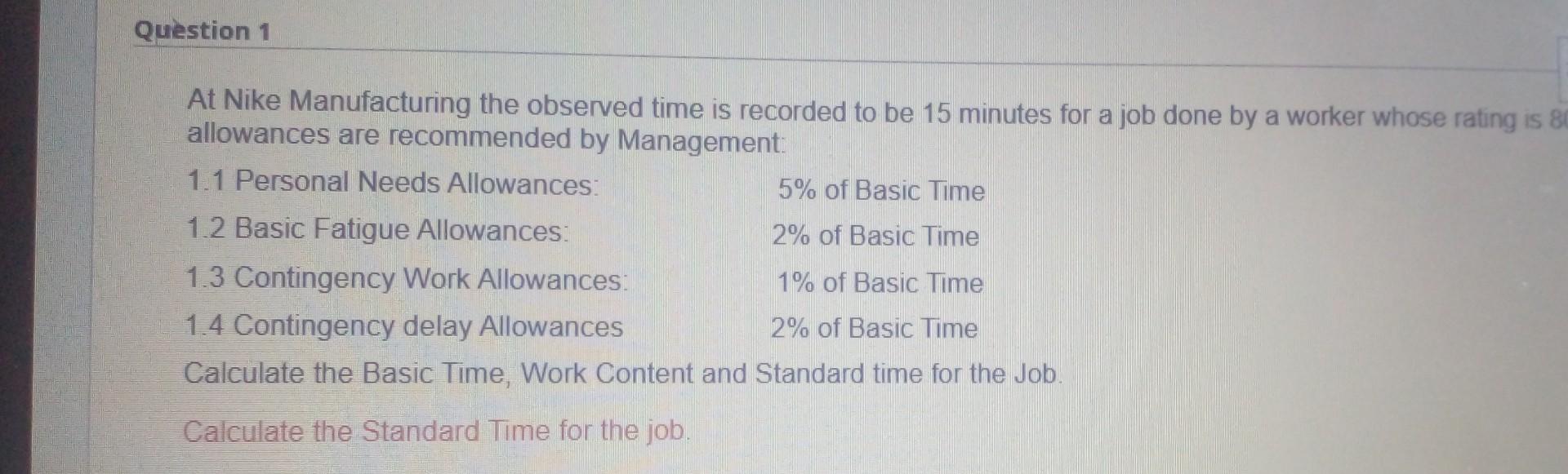 At Nike Manufacturing the observed time is