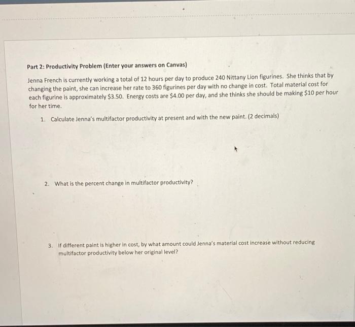 Part 2: Productivity Problem (Enter your answers