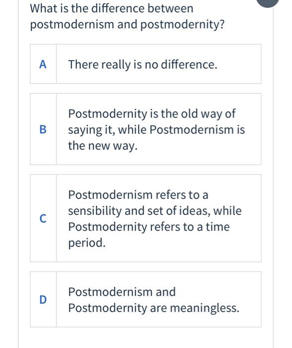 What is the difference between postmodernism and