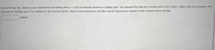 Exotic Wines, the wants to use exponential